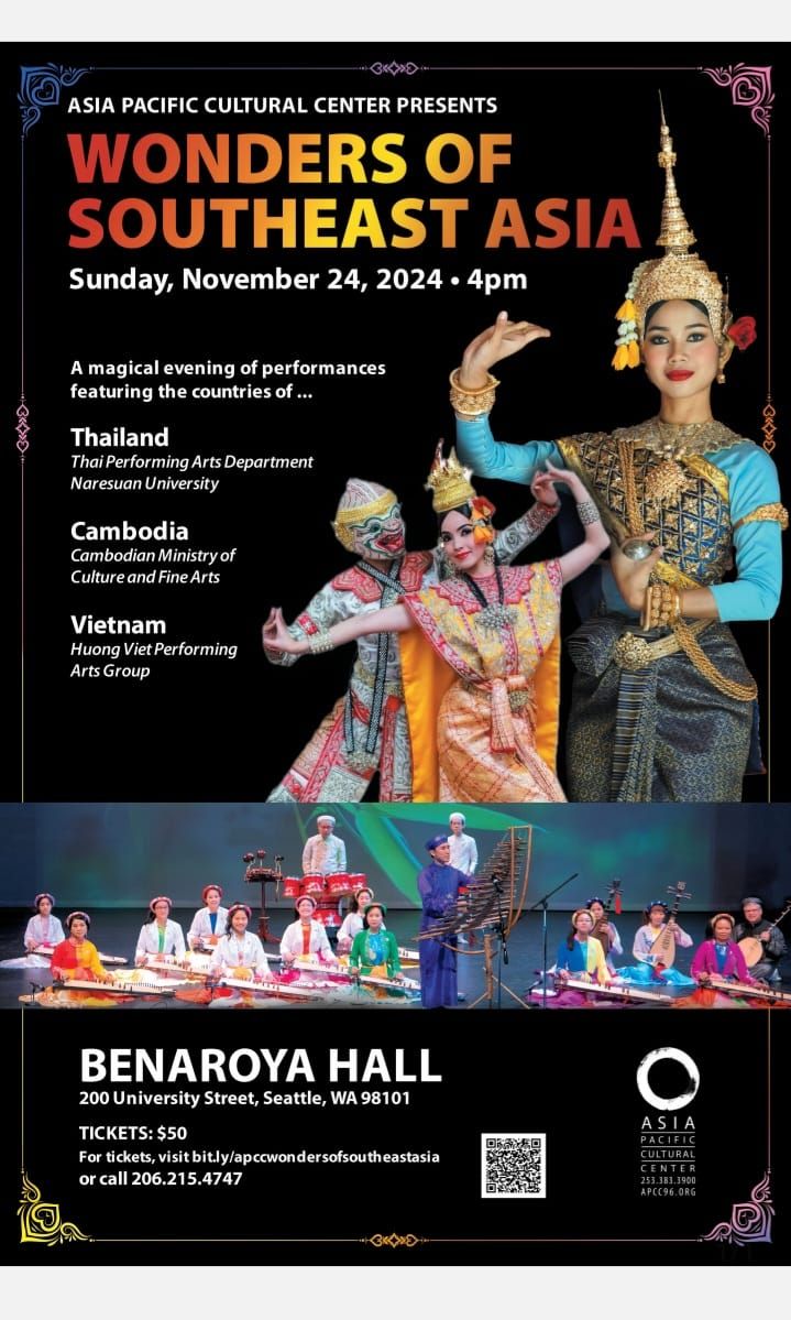 WONDERS OF SOUTHEAST ASIA Benaroya Hall Seattle November 24, 2024