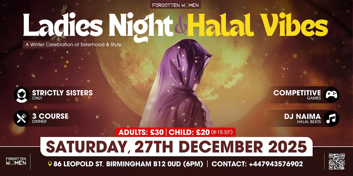 Ladies Night & Halal Vibes