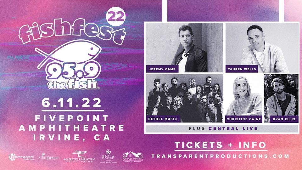Fishfest 2022 with Jeremy Camp and Tauren Wells Irvine, CA