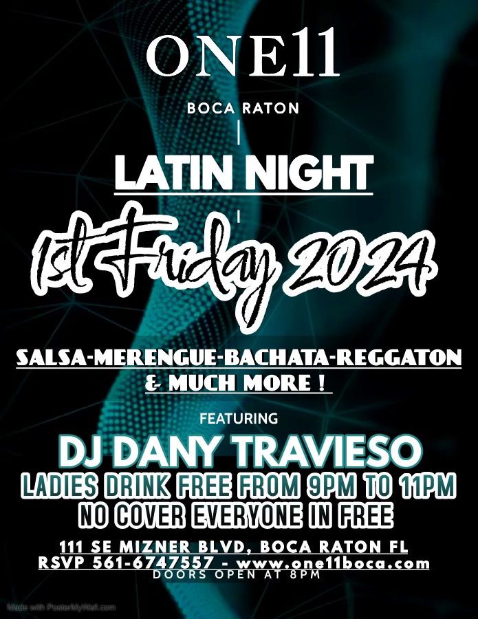 LATIN NIGHT EVERY FRIDAY 111 SE Mizner Blvd, Boca Raton, FL January