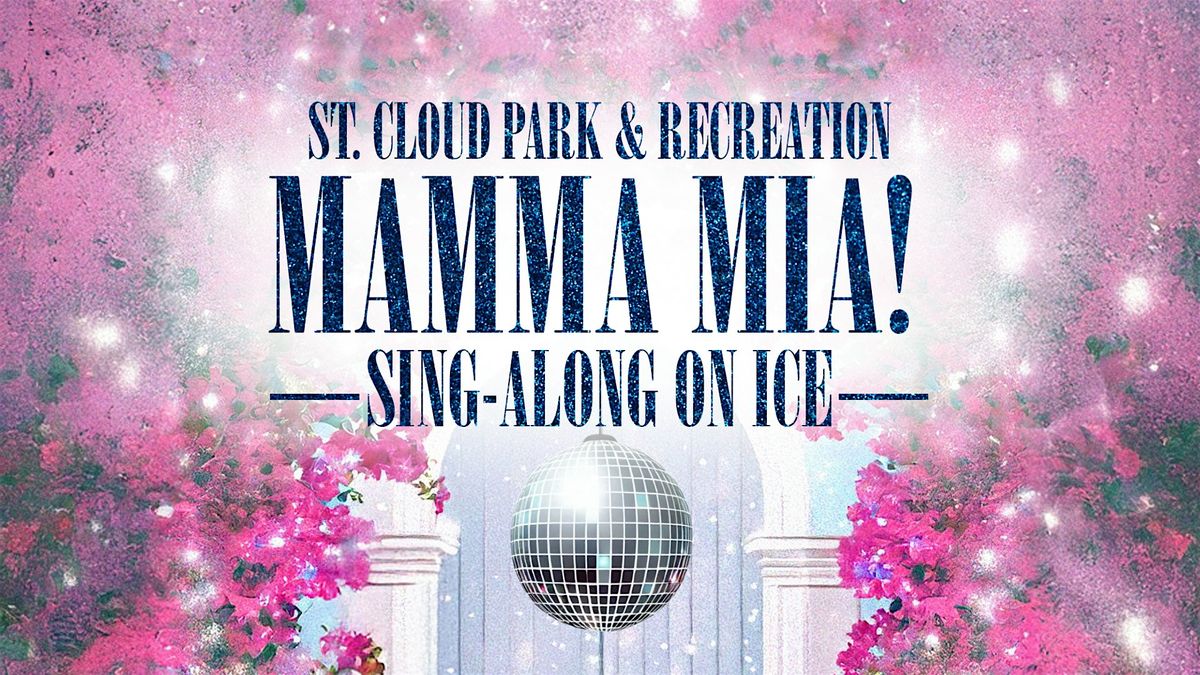 FREE! Mamma Mia! Sing Along on Ice