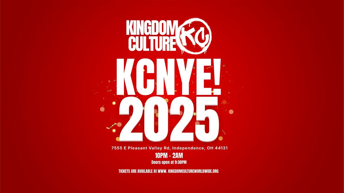 Kingdom Culture New Years Eve Party (KCNYE25)