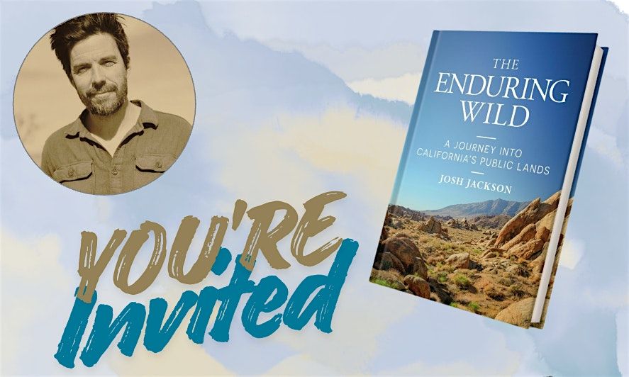 An Evening with Josh Jackson: The Enduring Wild