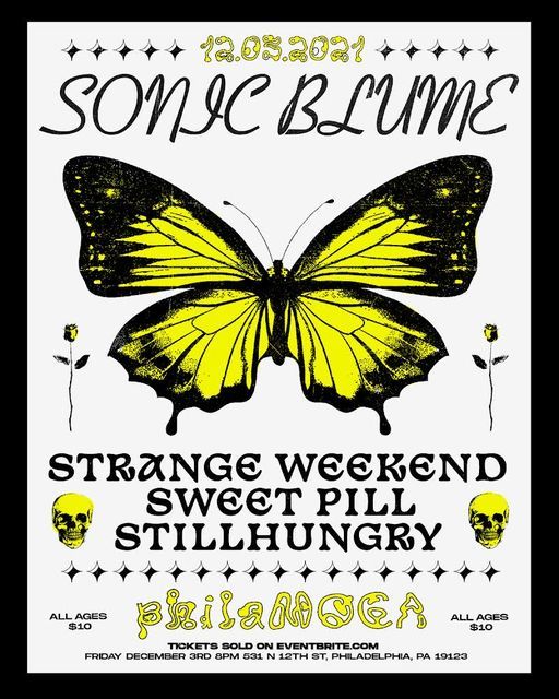 Sonic Blume \/ Strange Weekend \/ Stillhungry \/ Sweet Pill at PhilaMOCA