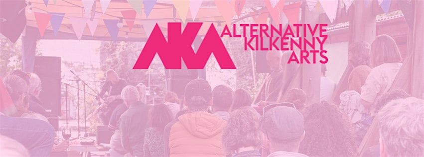 AKA Artist Connect Session - Kilkenny
