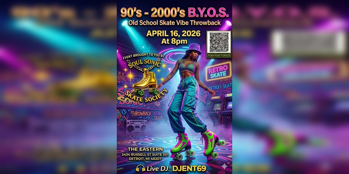 B.Y.O.S. (Bring yo\u2019 Own Skates) 90's\/2000's Edition
