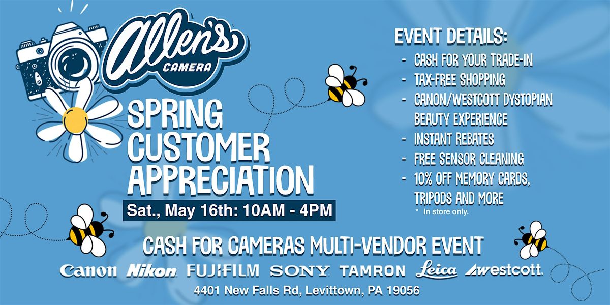 Allens Camera Spring Customer Appreciation Event at Allen's Camera ...