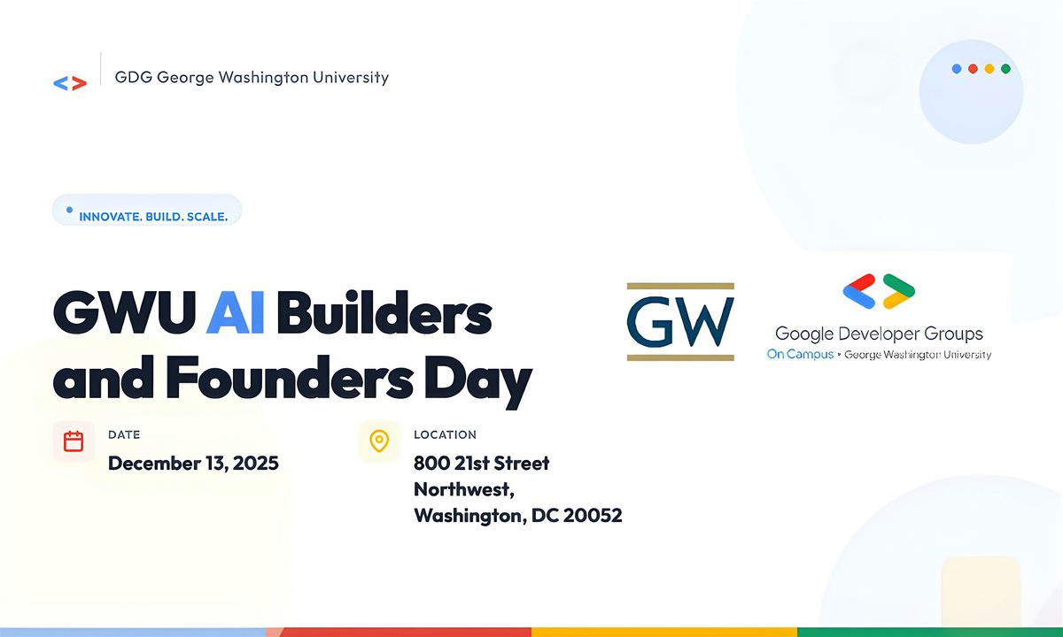 Build With AI: GWU AI Builders and Founders Day