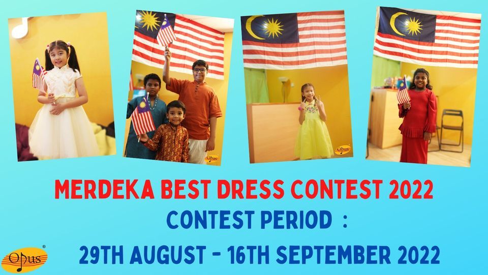 Example Photo Merdeka Contest Opus Merdeka Contest 2022 | Opus Music Academy, Petaling Jaya, SL ...