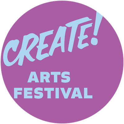 CREATE! Arts Festival