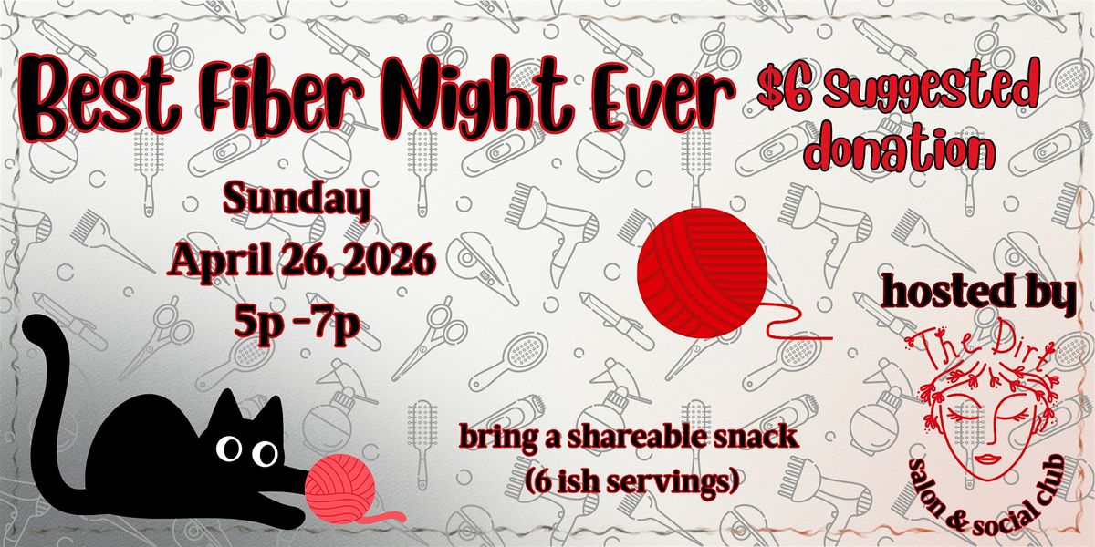 BEST FIBER NIGHT EVER