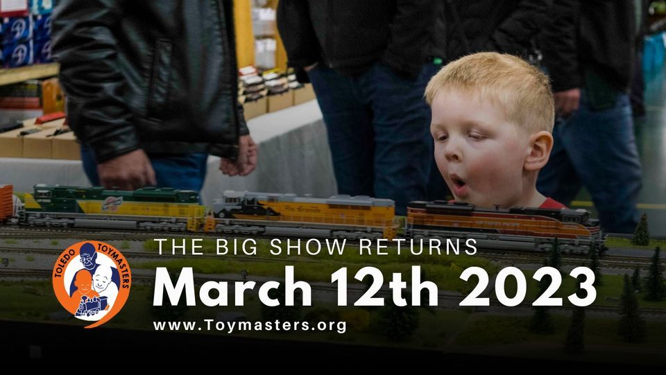 2023 Greater Toledo Train & Toy Show Owens Community College