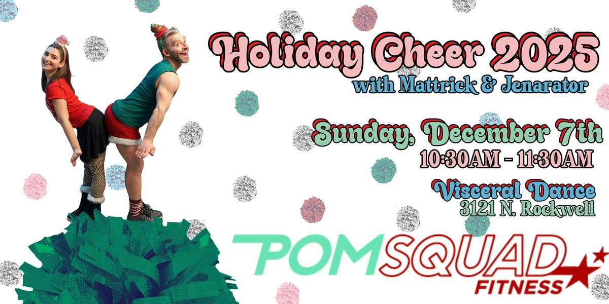 PomSquad Fitness HOLIDAY CHEER 2025!