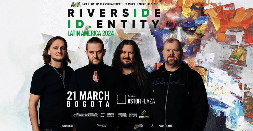 RIVERSIDE en Bogot\u00e1 \u2022 21 de Marzo \u2022 Astor Plaza