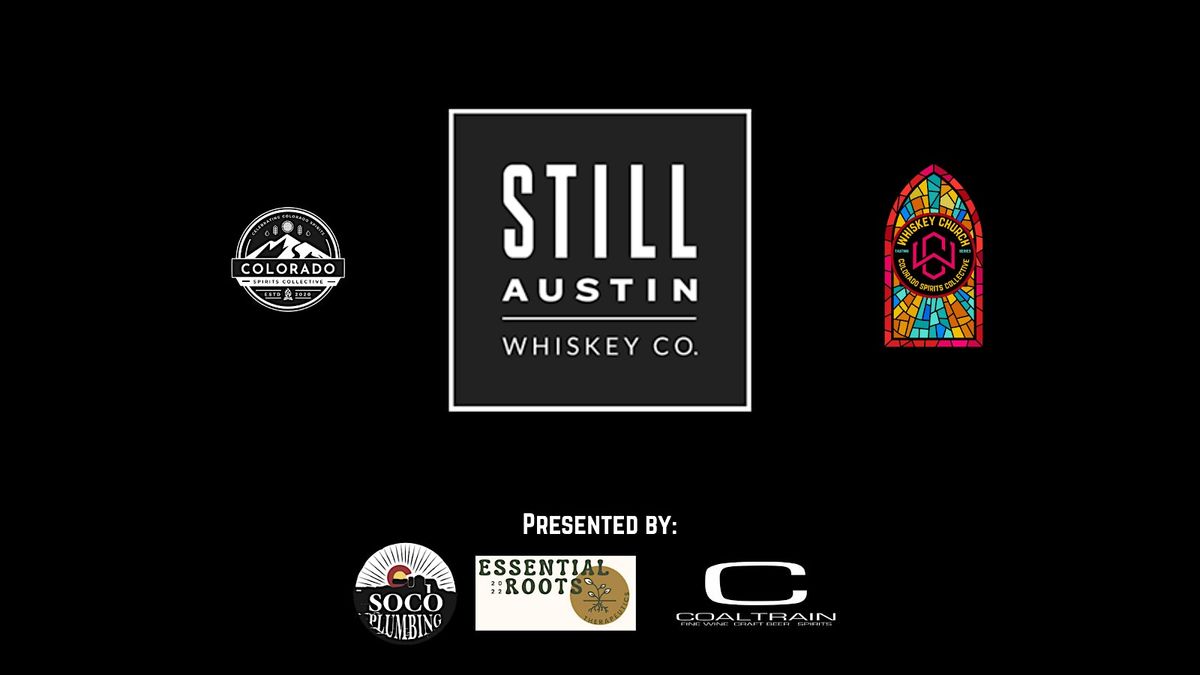 Whiskey Church Tasting Series w\/ Still Austin