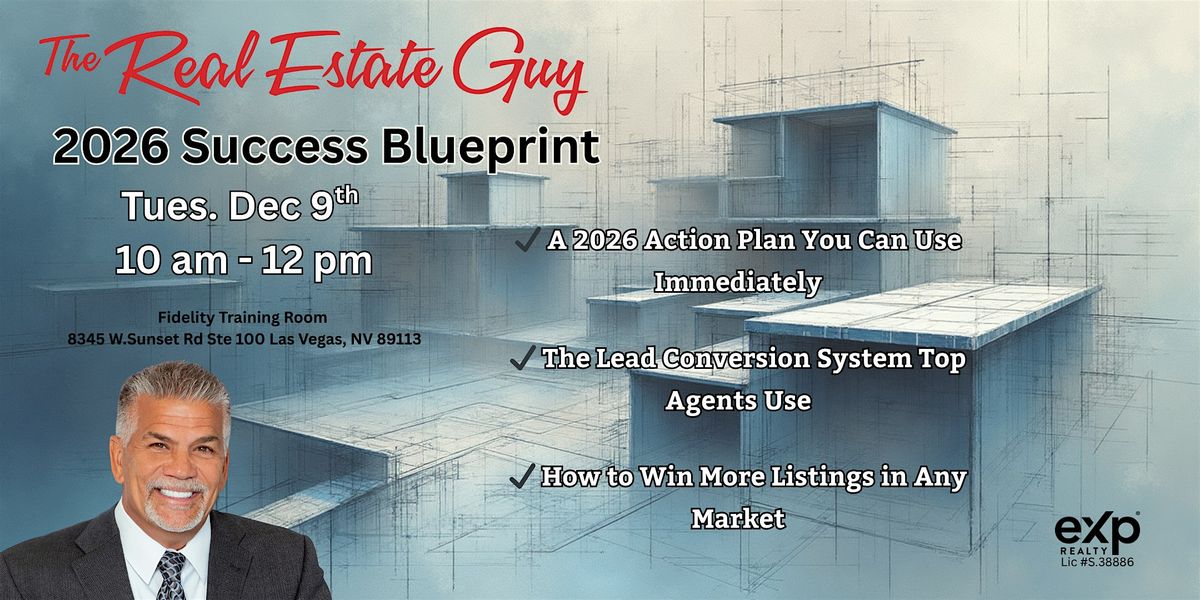The Real Estate Guy's 2026 Success Blueprint