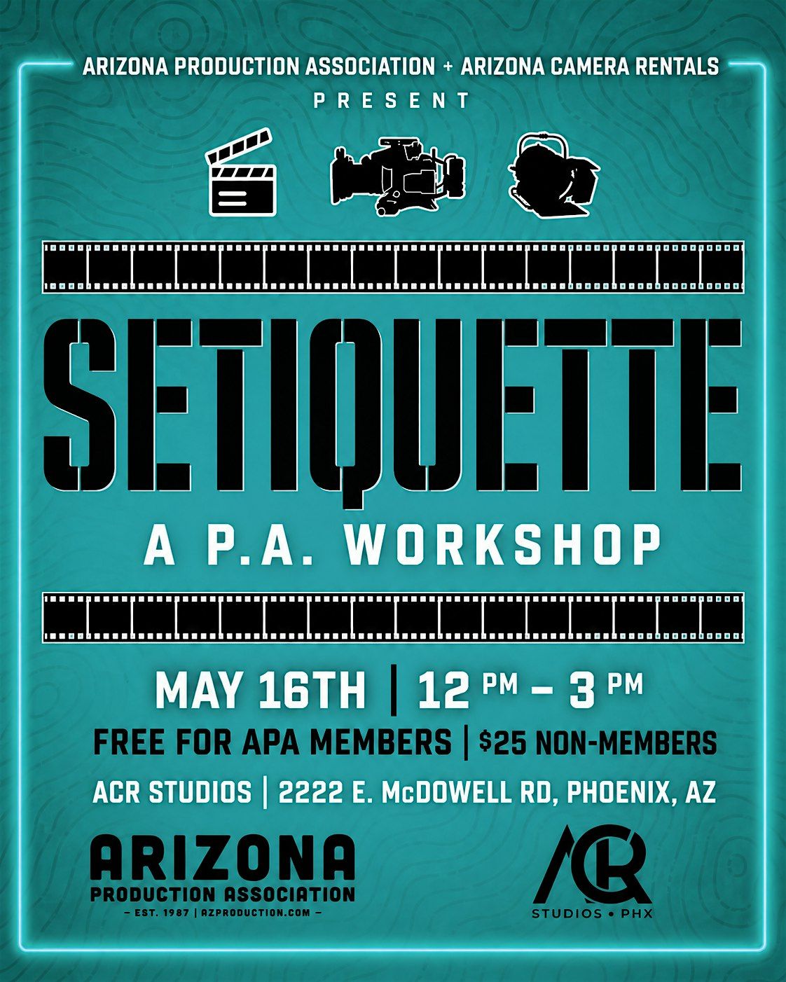 Setiquette: A Production Assistant Seminar & Hands-On Workshop