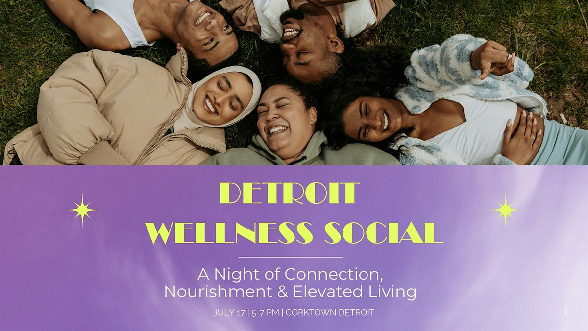 Detroit Wellness Social