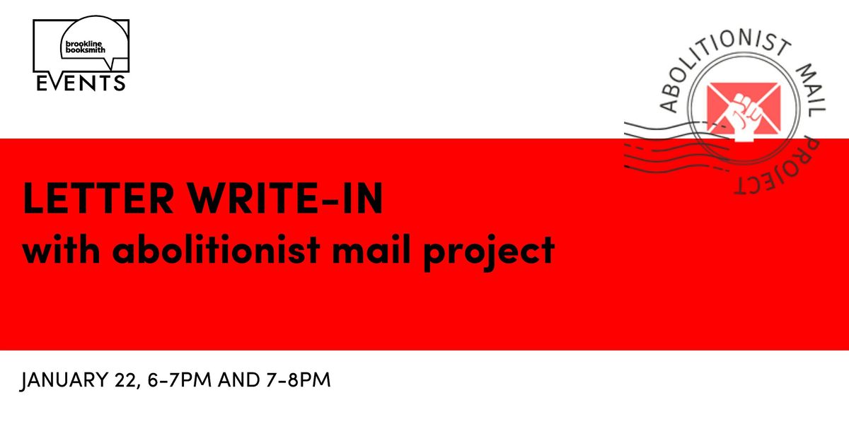 Letter Write-In with Abolitionist Mail Project