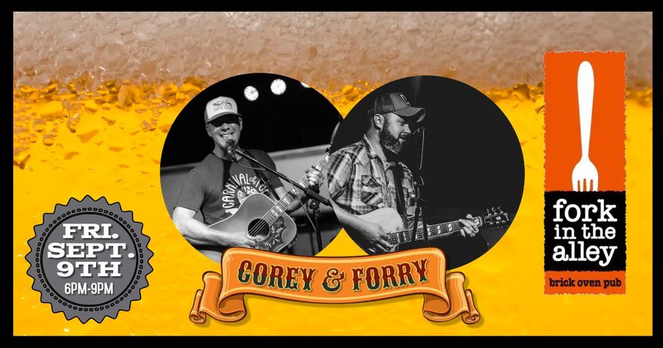 Corey & Forry at Fork in the Alley Fork in the Alley Brick Oven Pub