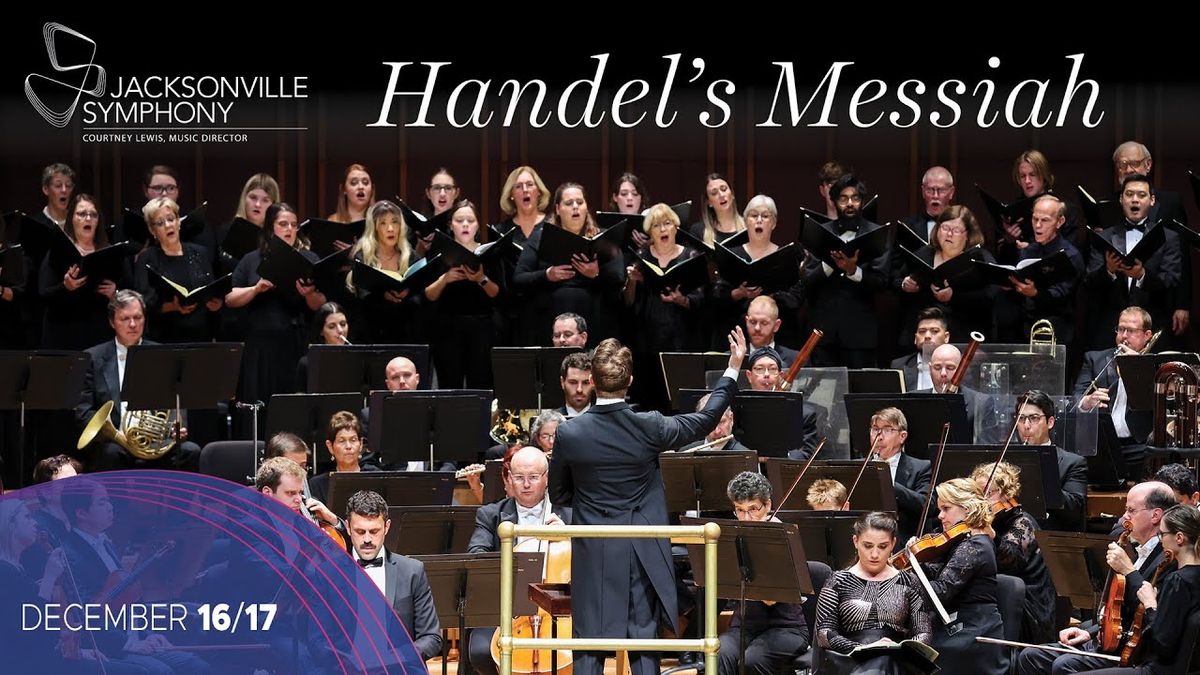 Jacksonville Symphony: Courtney Lewis - Handel's Messiah