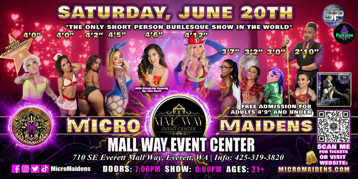 Everett, WA  - Micro Maidens Dwarf Dancers @ Mall Way Event Center