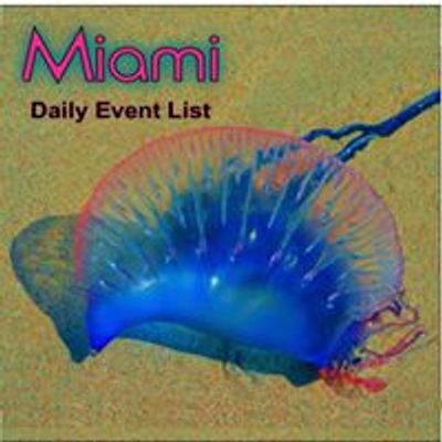 The Miami Daily Event List