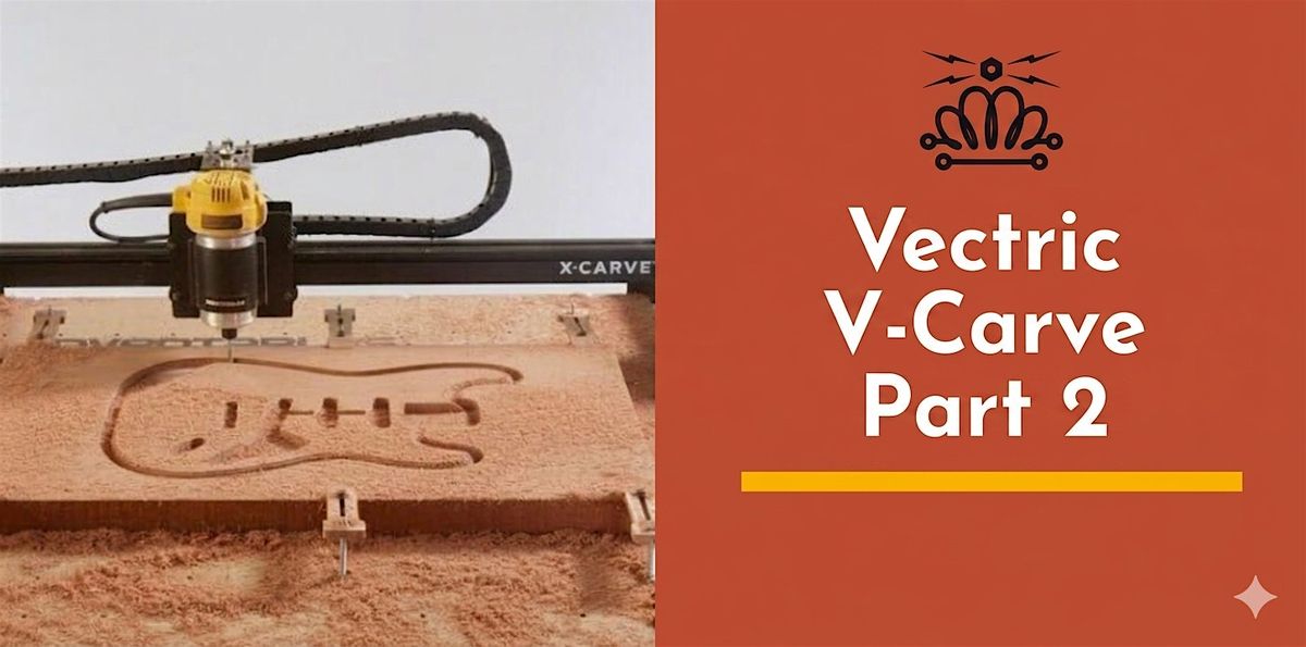 Vectric V-Carve Pro - Part 2
