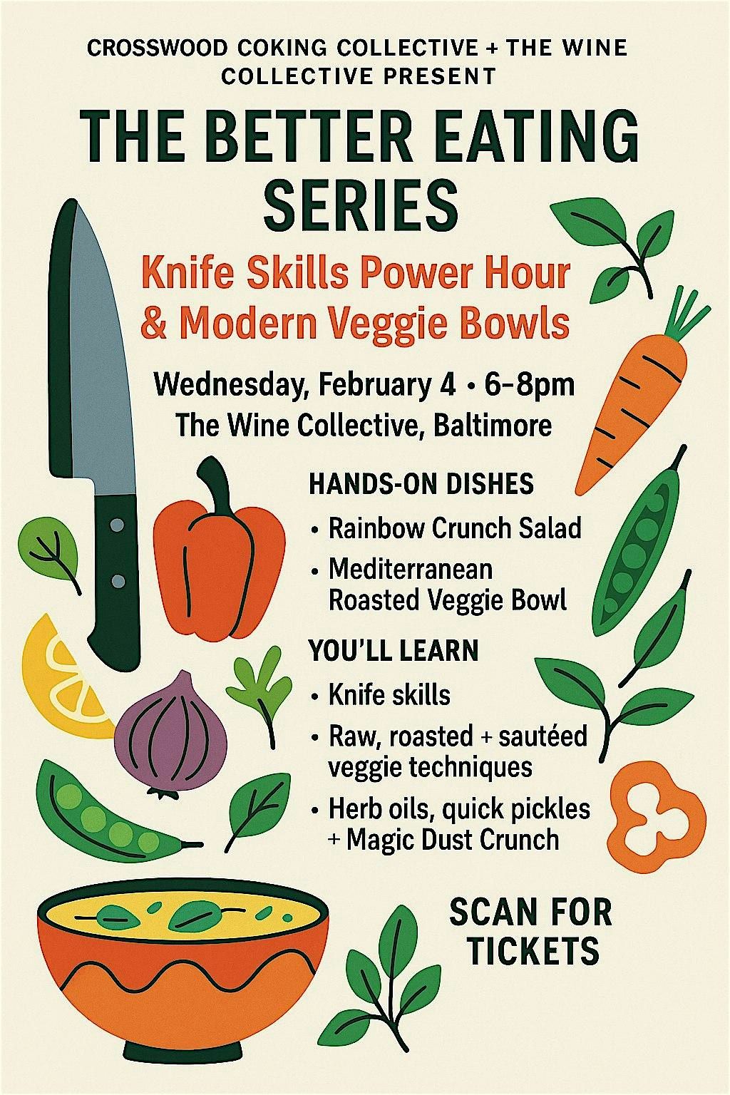 The Better Eating Series: Knife Skills and Modern Veggie Bowls