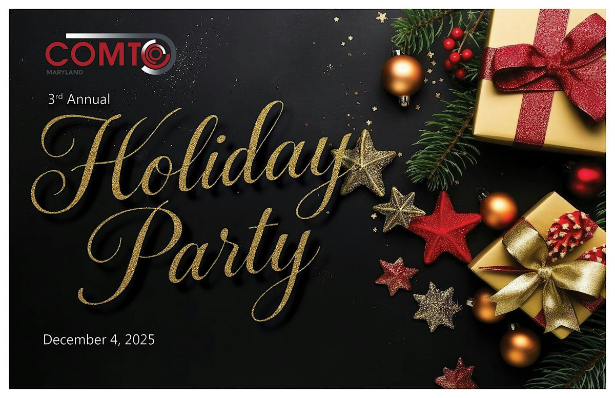 COMTO MARYLAND HOLIDAY CELEBRATION
