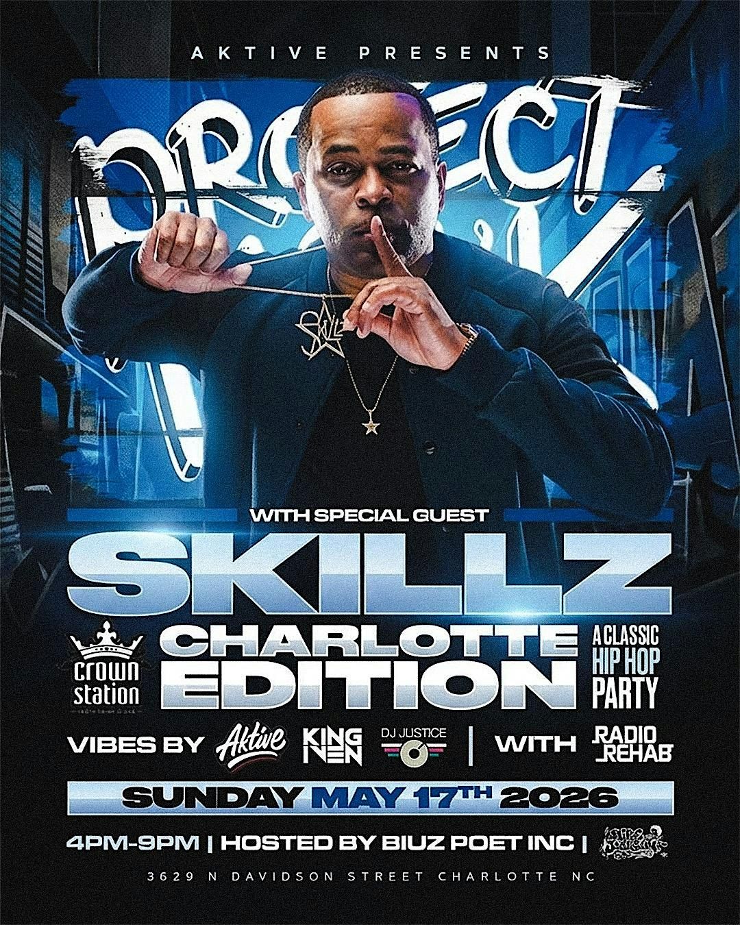 DJ Aktive presents Protect ya Neck CLT Edition w\/ DJ Skillz