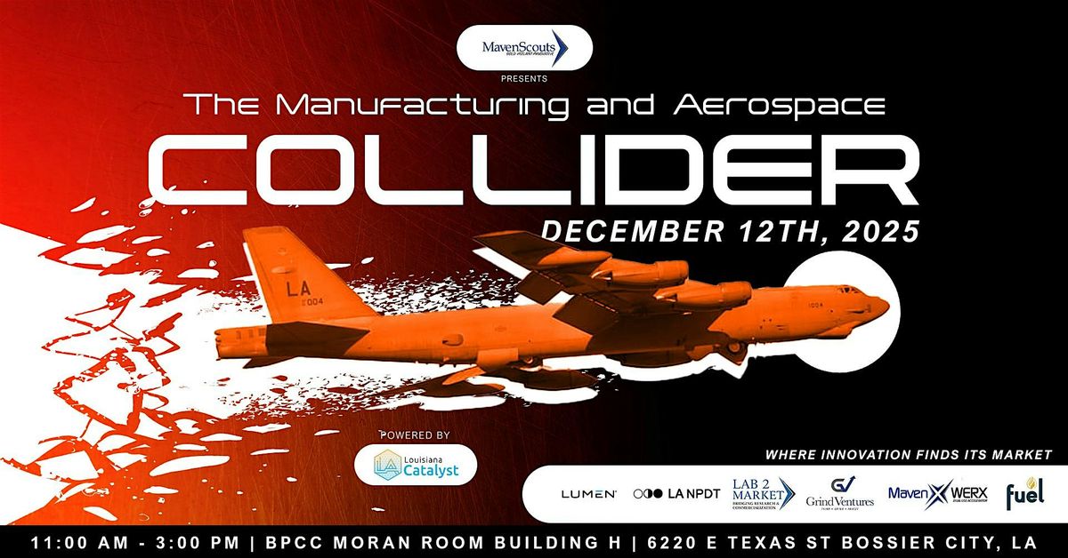 THE MANUFACTURING AND AEROSPACE COLLIDER