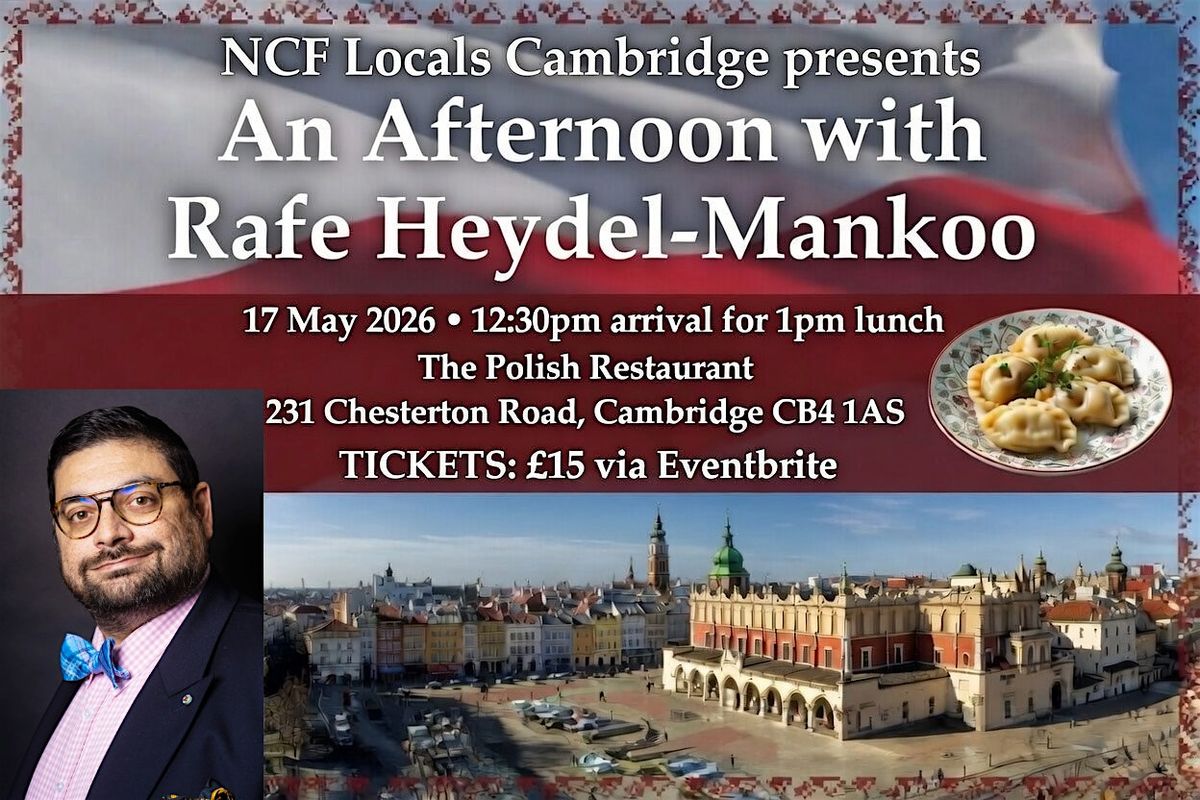 An Afternoon with Rafe Heydel-Mankoo - lunch and a talk about Poland
