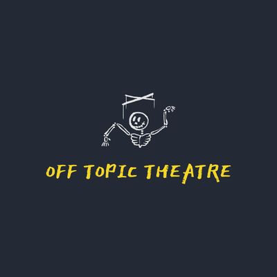 Off Topic Theatre