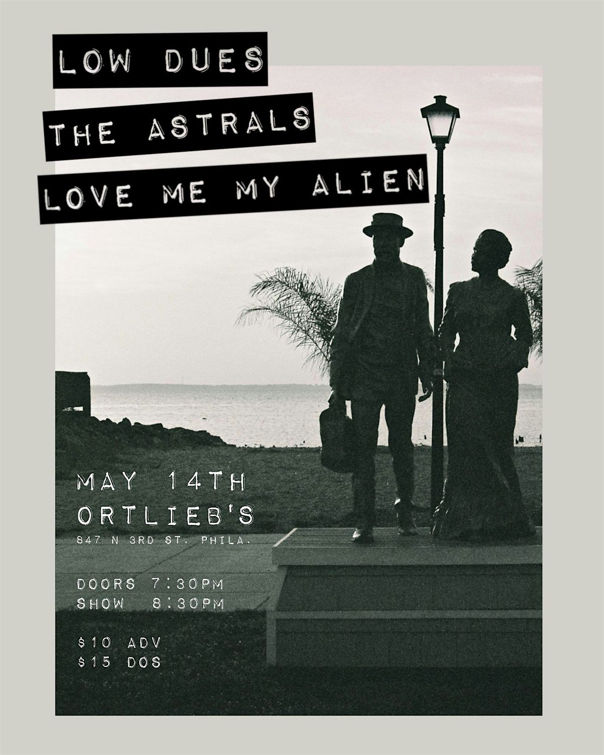 Low Dues, The Astrals, Love Me My My ALien