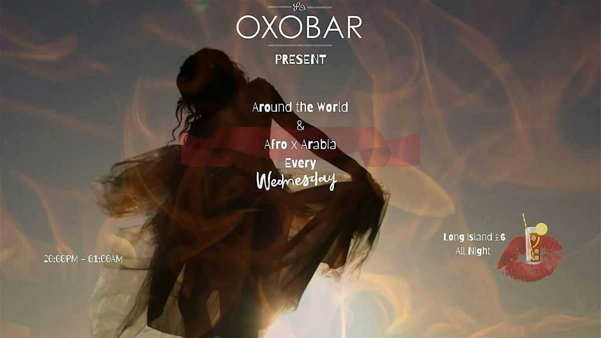 OXFORD\u2019S FIRST EVER: AFRO ARABIA \u2014 AROUND THE WORLD PARTY