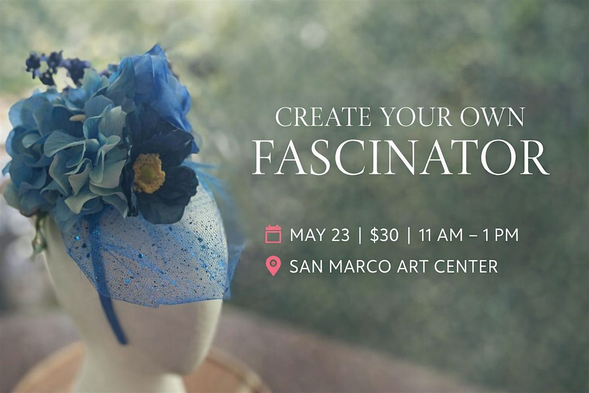 Fancy Fascinator Workshop