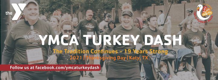 19th ANNUAL YMCA TURKEY DASH | KATY AREA YMCAs