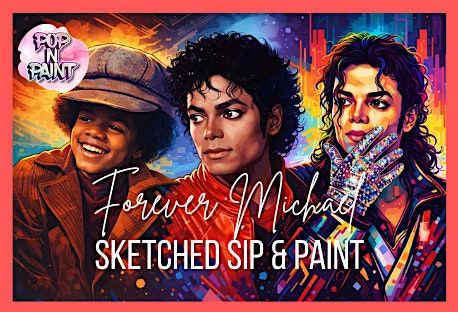 Forever Michael Jackson Sketched Sip & Paint