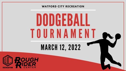 Rough Riders Schedule 2022 Dodgeball Tournament | Rough Rider Center, Watford City, Nd | March 12, 2022