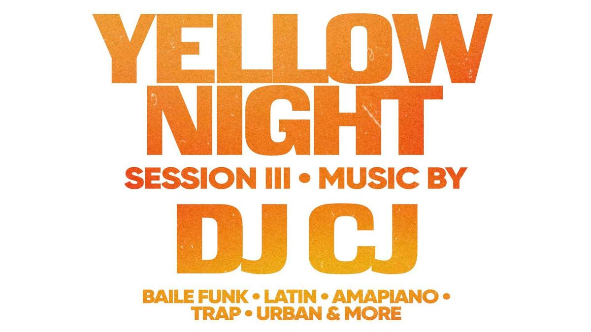 FIESTA THURSDAYS - YELLOW NIGHT SESSION III