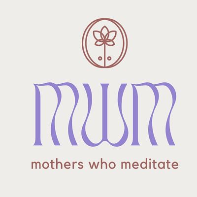 Mothers Who Meditate