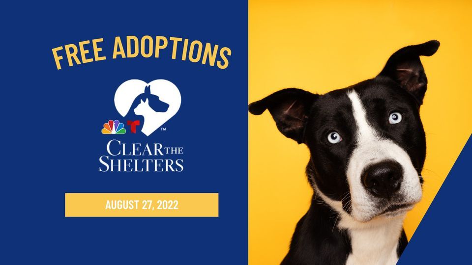 FREE Adoption Event with Clear the Shelters at Humane Society of North ...