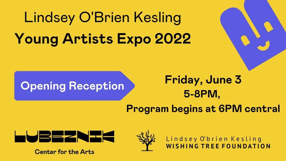 Lindsey OBrien Kesling Young Artists Expo 2022 | Lubeznik Center for ...