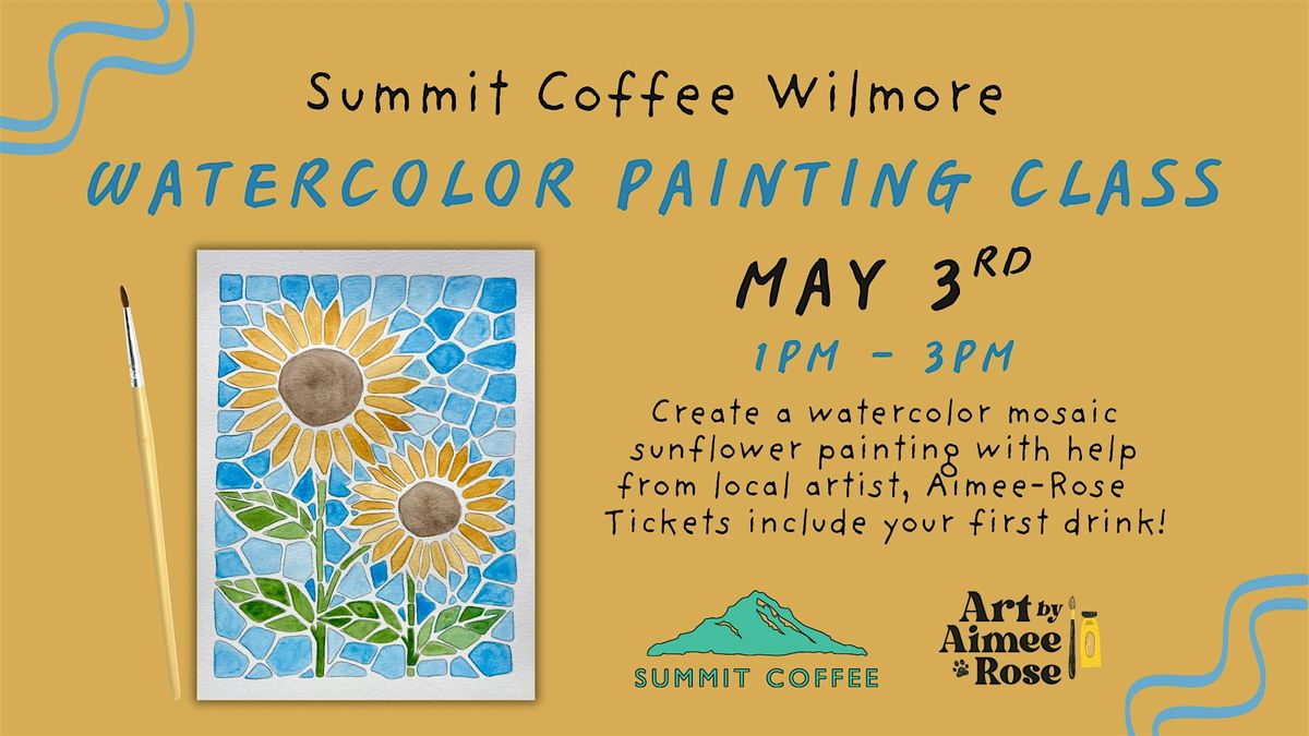 May Watercolor Class at Summit Coffee On the Plaza