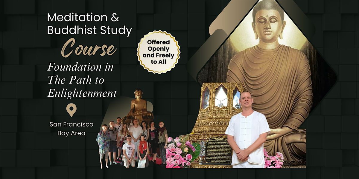 Foundation in The Path to Enlightenment - Meditation Practitioner Course