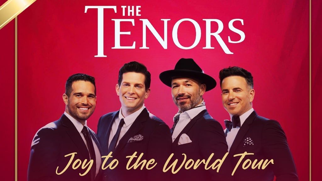 The Tenors - Joy to the World Tour