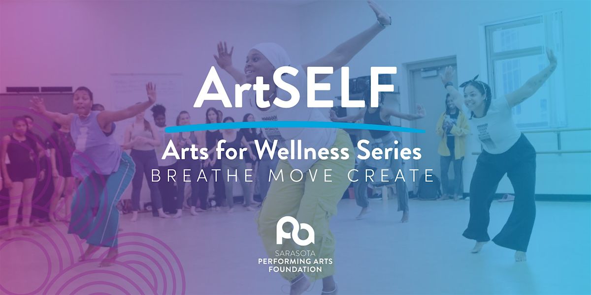 ArtSELF - Arts for Wellness Series: Breathe Move Create (Yoga & Watercolor)