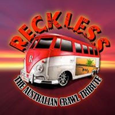 Reckless Australia's No1 Aussie Crawl Tribute