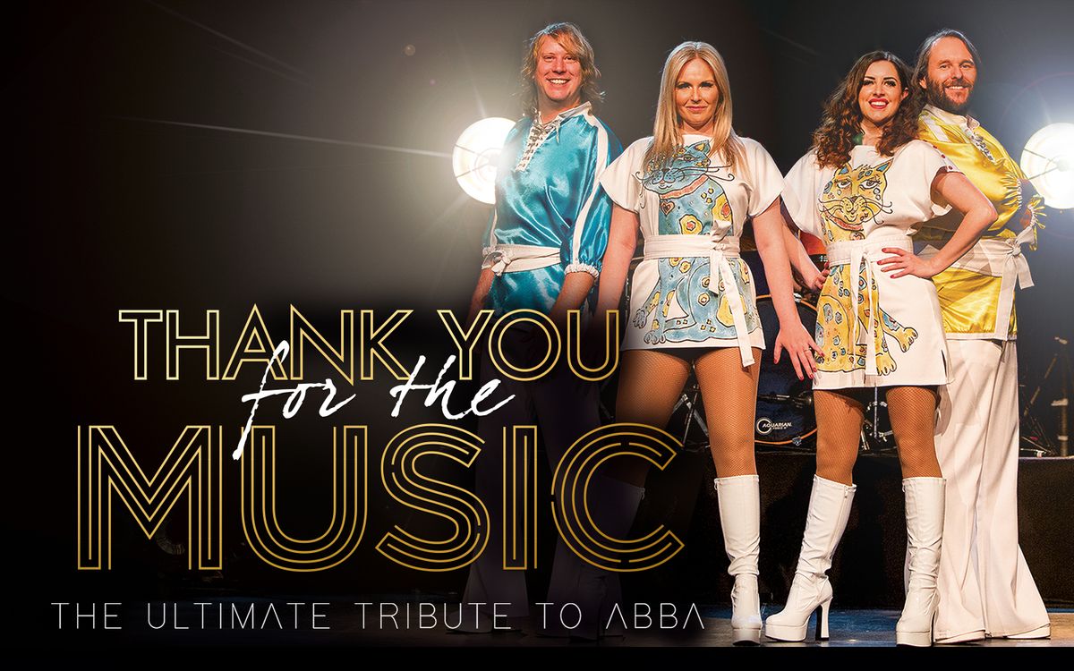 Thank You for the Music at Bank Of America Performing Arts Center - Scherr Forum